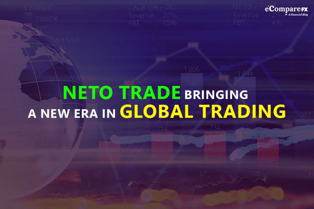 Neto Trade bringing a new era in global trading