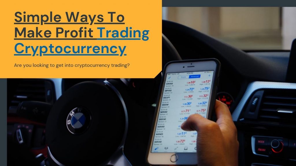 Simple Ways To Make Profit Trading Cryptocurrency - eCompareFX